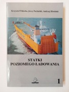 Statki Poziomego Ładowania - Krzysztof Pałucha, Jerzy Puchalski, Śliwiński