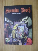 Marcel Ruijters, Hieronim Bosch