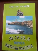 Morska wiedza motorowodna - Zygfryd Klimek