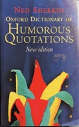 Ned Sherrin, Oxford dictionary of Humorous Quotations