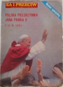 ZA I PRZECIW - Nr.27 / 8 LIPCA  1979 POLSKA PIELGRZYMKA JANA PAWŁA II .