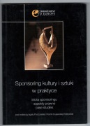 Sponsoring kultury i sztuki w praktyce - case studies aspekty prawne