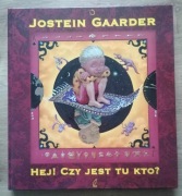 Hej! Czy jest tu kto? Jostein Gaarder