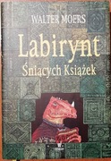 W. Moers - "Labirynt Śniących Książek"