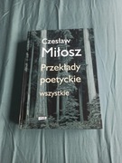 Czesław Miłosz - Przekłady poetyckie wszystkie