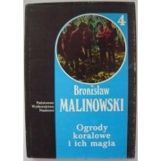 Ogrody koralowe i ich magia Tom 5 - Malinowski Bronisław