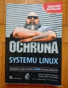 Ochrona systemu Linux - Terpstra, Love, Reck, Scanlon