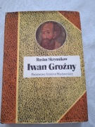 Iwan Groźny Ruslaw Skrynnikow