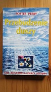 Przebudzenie duszy Foster Perry