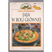 Jaja w roli głównej - Szymanderska Hanna