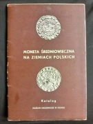 Moneta średniowieczna na ziemiach polskich. Katalog Muzeum w Płocku
