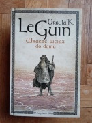 Ursula Le Guin - Wracać wciąż do domu