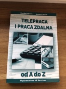 Telepraca i praca zdalna od A do Z