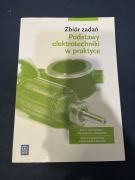 Podstawy elektrotechniki w praktyce ZBIÓR ZADAŃ WSIP