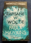Zapisane w wodzie- Paula Hawkins