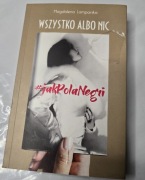 Wszystko albo nic #jakPolaNegri - Magdalena Lamparska