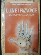 Ernst Issberner-Haldane Dłonie i paznokcie (diagnostyka medyczna)