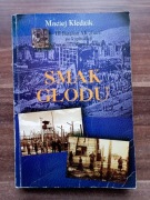 Smak głodu Maciej Kledzik