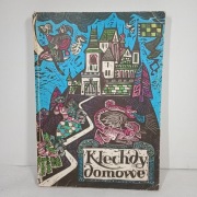 Klechdy Domowe. Hanna Kostyrko