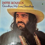 Demis Roussos - Goodbye , My Love , Goodbye