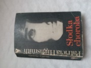 Patricia Highsmith - Słodka choroba