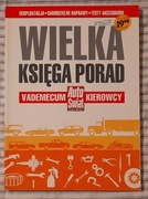 Vademecum Kierowcy - Auto Świat, Wielka Księga Porad