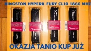 KINGSTON HYPERX FURY 8 GB DDR3 1866 MHZ CL 10 kup już NOWA rewelacja oc