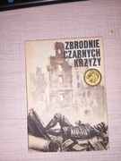Zbrodnie czarnych krzyży | Żółty Tygrys