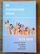 Mit rozpieszczonego dziecka Alfie Kohn