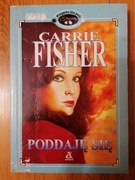 Poddaję się - Carrie Fisher 