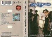SPOOKO (Ich Troje) - SPOOKO, TO TYLKO KASETA 