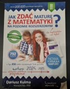 Jak zdać maturę z matematyki na poziomie rozszerzonym, Dariusz Kulma