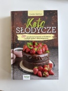 Carolyn Ketchum - Keto słodycze