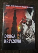Sługa Boży Kardynał Stefan Wyszyński Droga Krzyżowa