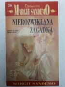 Nierozwikłana zagadka - opowieści Margit Sandemo tom 39