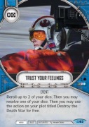 SWD CMI063 Trust Your Feelings Star Wars Destiny