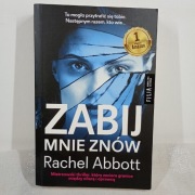 Zabij mnie znów. Rachel Abbott