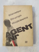 "Agent nr 1" Stanisław Strumph Wojtkiewicz