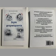 Style przywiązania - przewodnik po relacjach i emocjach.