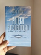 Potęga podświadomości Joseph Murphy 