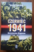 Czerwiec 1941. Ostateczna diagnoza