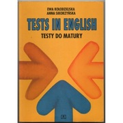 Tests in English Testy do matury - Kołodziejska E. Sikorzyńska A.