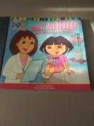 Dora goes to the doctor  po angielsku, dobre do nauki, ok 20 stron, 