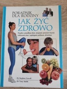 Jak żyć zdrowo. Poradnik dla rodziny