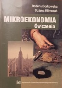 Bożena Borkowska - Mikroekonomia. Ćwiczenia