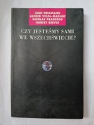Czy Jesteśmy Sami We Wszechświecie? Jean Heidmann