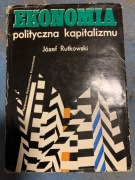 Ekonomia polityczna kapitalizmu Józef Rutkowski T