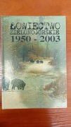 Łowiectwo zielonogórskie 1950-2003 