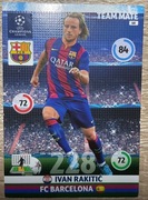 PANINI CHAMPIONS LEAGUE 2014/15 KARTA TEAM MATE IVAN RAKITIC