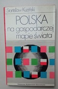Polska na gospodarczej mapie świata - Stanisław Kuzińśki